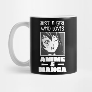 Just A Girl Who Loves Anime And Manga Cute Fan Mug